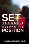 Set YourSelf: Assume the Position