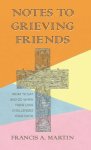 Notes To Grieving Friends