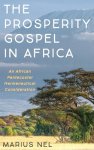 The Prosperity Gospel in Africa