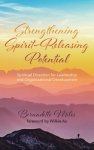 Strengthening Spirit-Releasing Potential