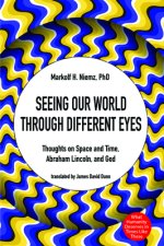 Seeing Our World through Different Eyes