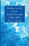 Studies in Life From Jewish Proverbs