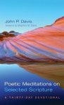 Poetic Meditations on Selected Scripture