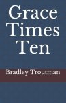 Grace Times Ten