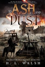 To Ash And Dust