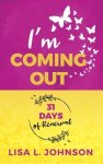 I\'m Coming Out