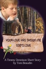 Your Love Has Shown Me God\'s Love