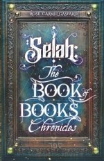 Selah: The Book of Books Chronicles