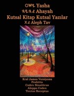 Yasha Ahayah Kutsal Kitap Kutsal Yazilar Aleph Tav (turkish Edition Yasat Study Bible)