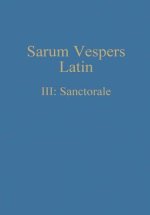 Sarum Vespers Latin Iii
