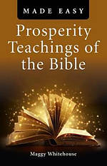 Prosperity Teachings of the Bible Made Easy