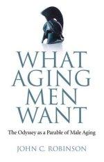 WHAT AGING MEN WANT