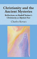 Christianity and the Ancient Mysteries