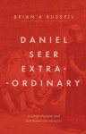 Daniel: Seer Extraordinary