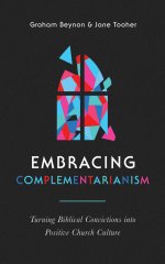 Embracing Complementarianism