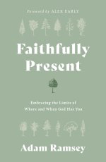 Faithfully Present