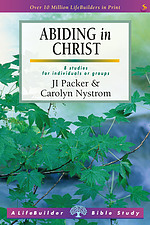 Lifebuilder Bible Study: Abiding In Christ