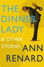 THE DINNER LADY AND OTHER STORIES