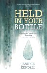 Held in Your Bottle