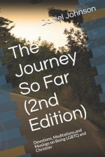 The Journey So Far (2nd Edition): Devotions, Meditations, and Musings on Being Lgbtq and Christian