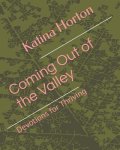 Coming Out of the Valley: Devotions for Thriving