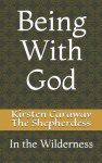 Being With God: In the Wilderness