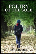 Poetry of the Sole: Christian Reflections and Poetry (Raising funds for National Emergencies Trust UK)