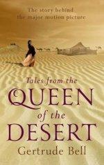 TALES FROM THE QUEEN OF THE DESERT