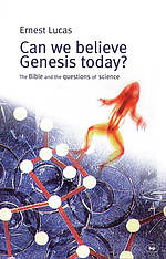Can we believe Genesis today?
