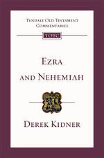 Ezra And Nehemiah: Tyndale Old Testament Commentaries