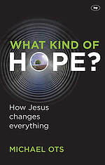 What Kind of Hope?