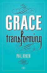 Grace Transforming