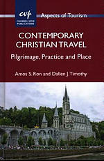 Contemporary Christian Travel: Pilgrimage, Practice and Place