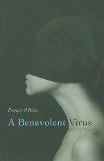 BENEVOLENT VIRUS,A