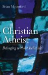 Christian Atheist - Belonging Without Believing