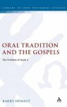Oral Tradition and the Gospels