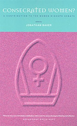 Consecrated Women?: Women Bishops - A Catholic and Evangelical Response