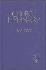 Church Hymnary 4th Ed Melody and Words