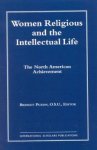 Women Religious and the Intellectual Life