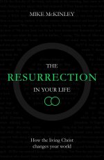 The Resurrection in Your Life