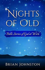 Nights of Old: Bible Stories of God at Work