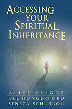 Accessing Your Spiritual Inheritance