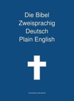 Bibel Zweisprachig, Deutsch - Plain English