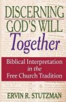 Discerning God\'s Will Together