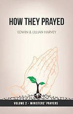 How They Prayed Vol 2 Ministers\' Prayers