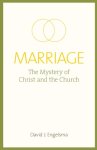 Marriage: The Mystery of Christ and the Church