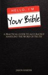 Hello, I\'m Your Bible
