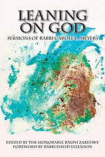 Leaning On God: Sermons By Rabbi Carole L. Meyers