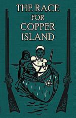 The Race for Copper Island