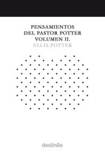 Pensamientos Del Pastor Potter Volumen Ii